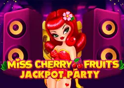 Miss Cherry Fruits Jackpot Party